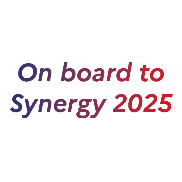  On board to Synergy 2025 