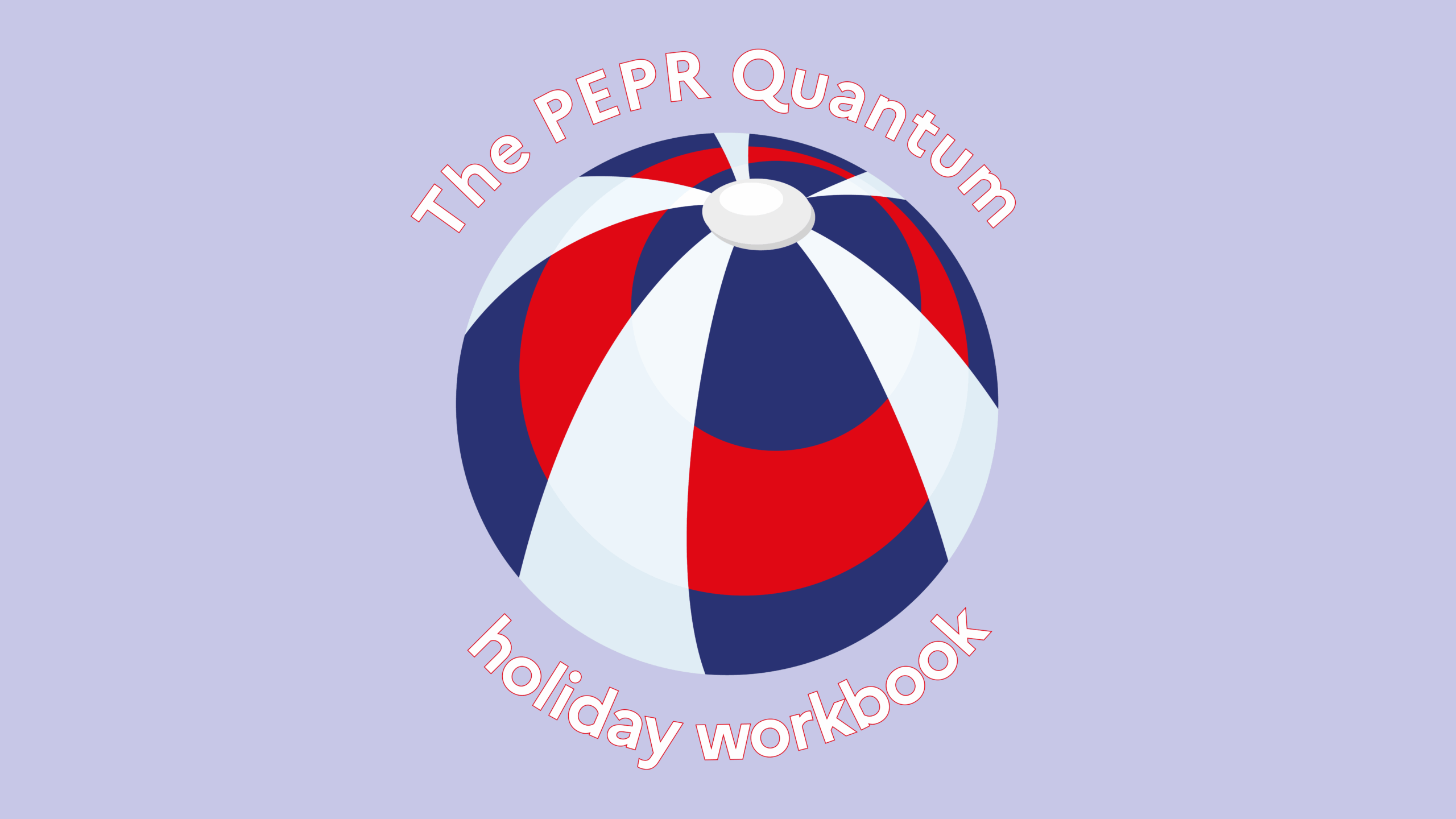 Retrospective of the PEPR Quantum holiday workbook