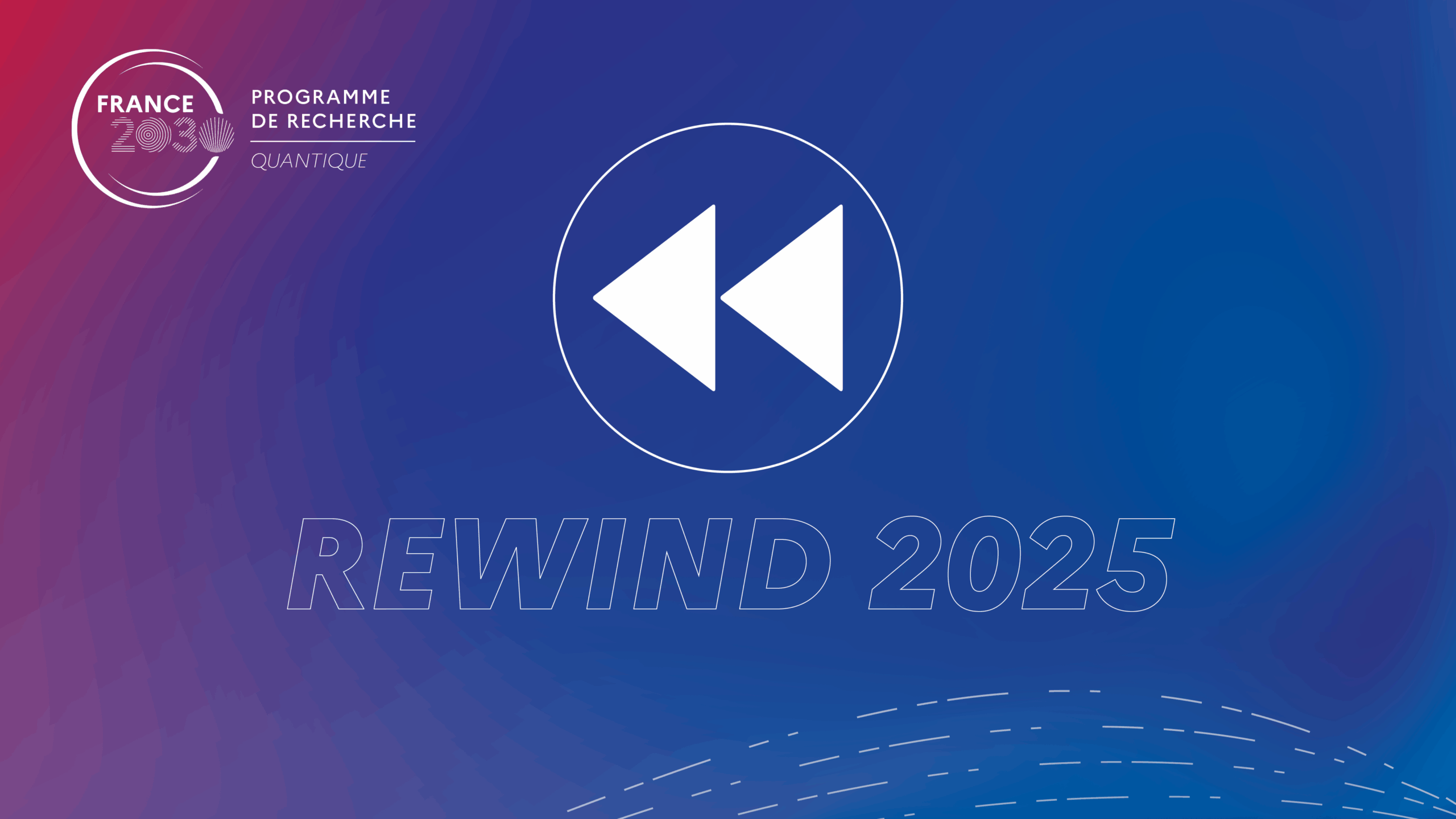  2025 retrospective of the PEPR Quantum 