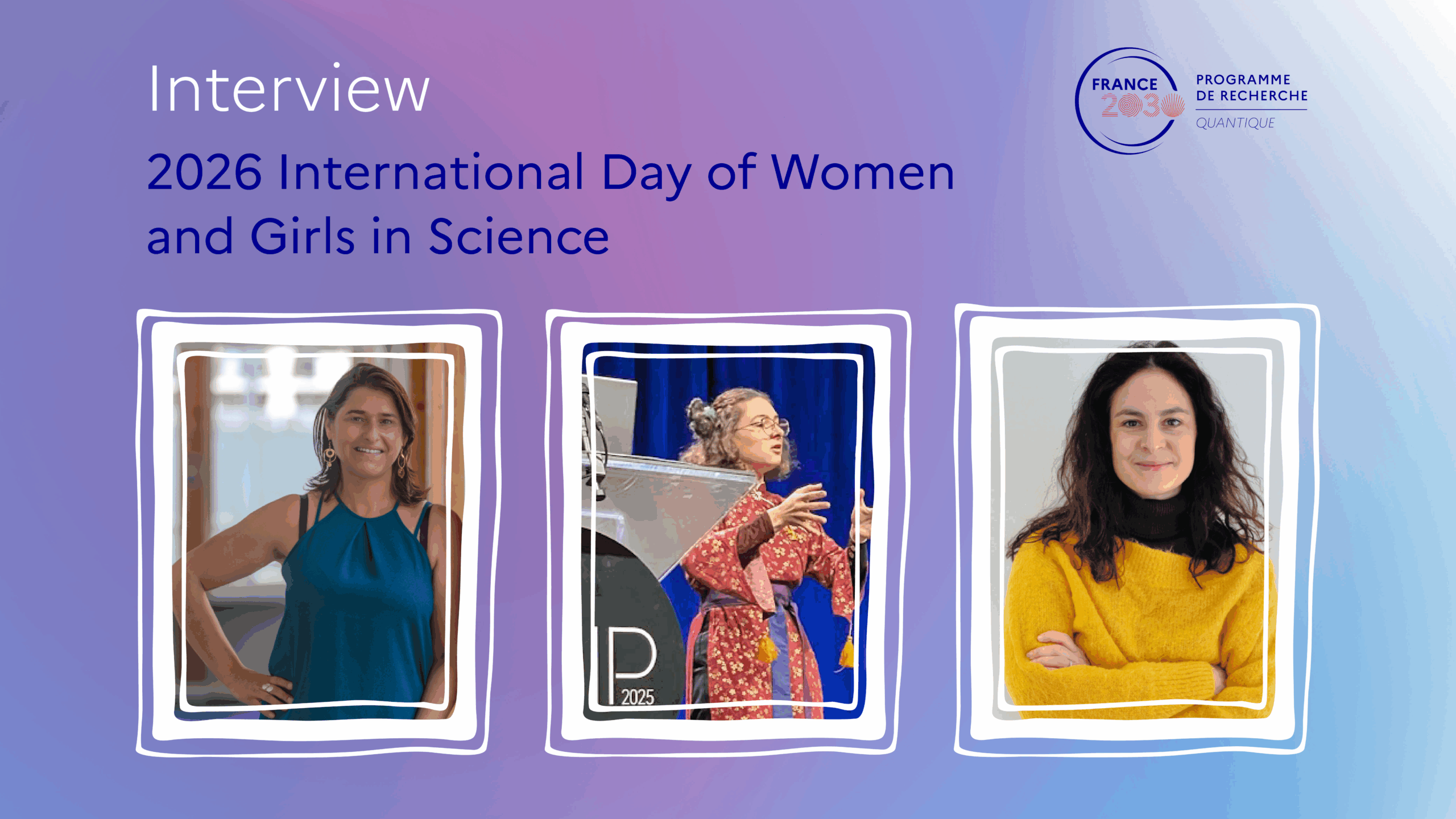  Three women at the forefront of quantum science within the PEPR Quantum 