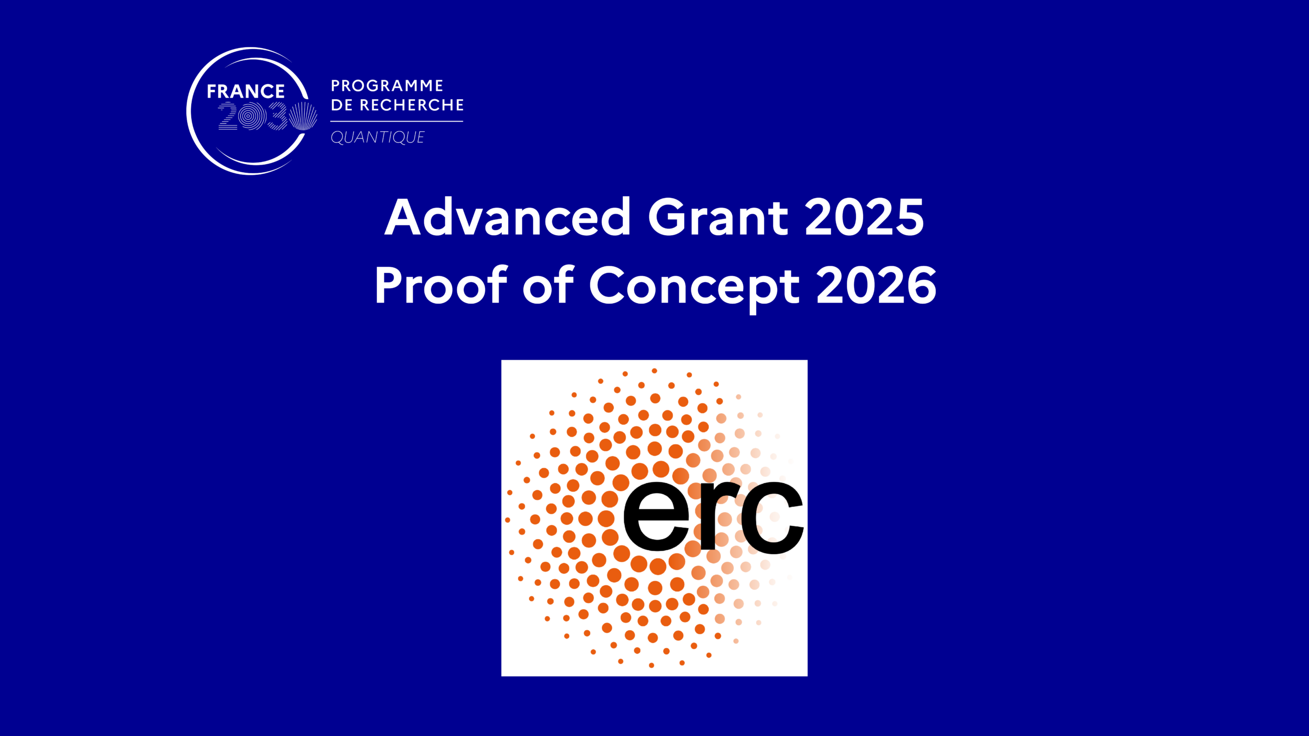  ERC: Members of the PEPR Quantum Awarded Advanced Grant and Proof of Concept Grants 