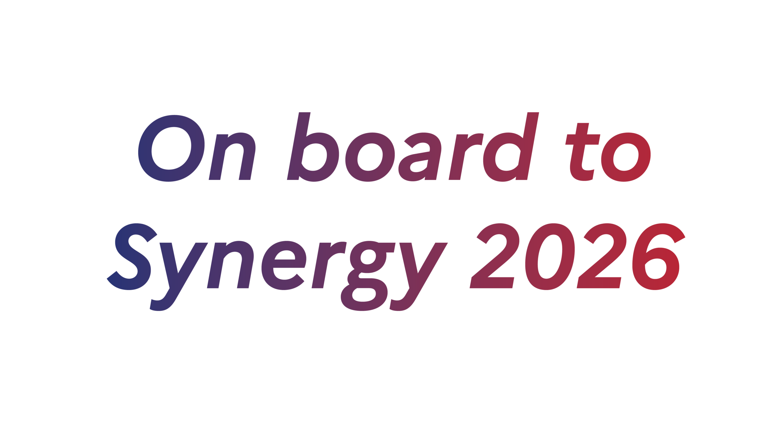  On board to Synergy 2026 